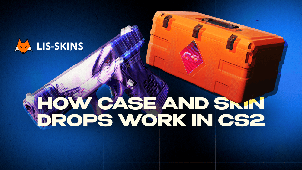 How Case and Skin Drops Work in CS2